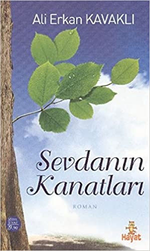 Ali Erkan Kavaklı Sevdanın Kanatları