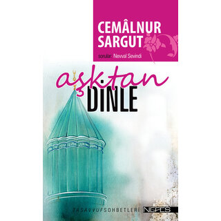 Nevval Sevindi Aşktan Dinle