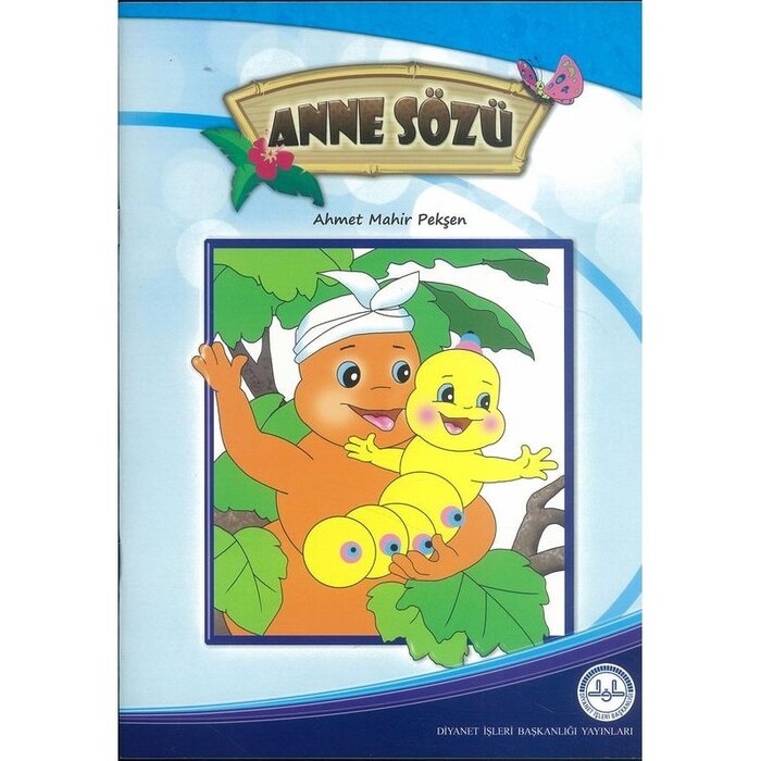 Ahmet Mahir Peksen Anne Sözü