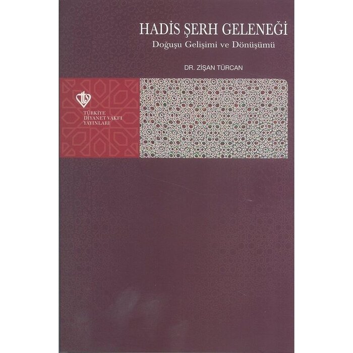 Zisan Turcan Hadis Şerh Geleneği