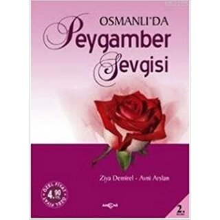 Ziya Demirel Osmanlı'da Peygamber Sevgisi
