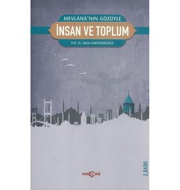 Mevlananın Gözüyle İnsan ve Toplum