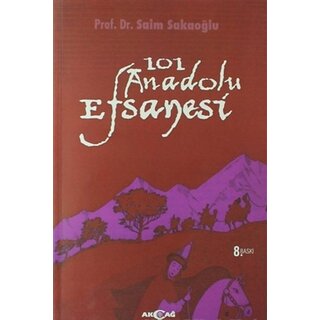 Saim Sakaoglu 101 Anadolu Efsanesi