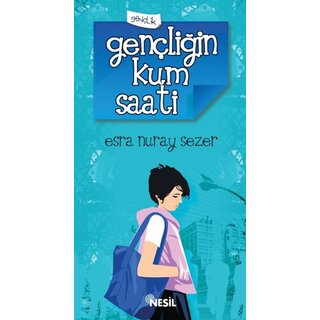 Esra Nuray Sezer Gençliğin Kum Saati