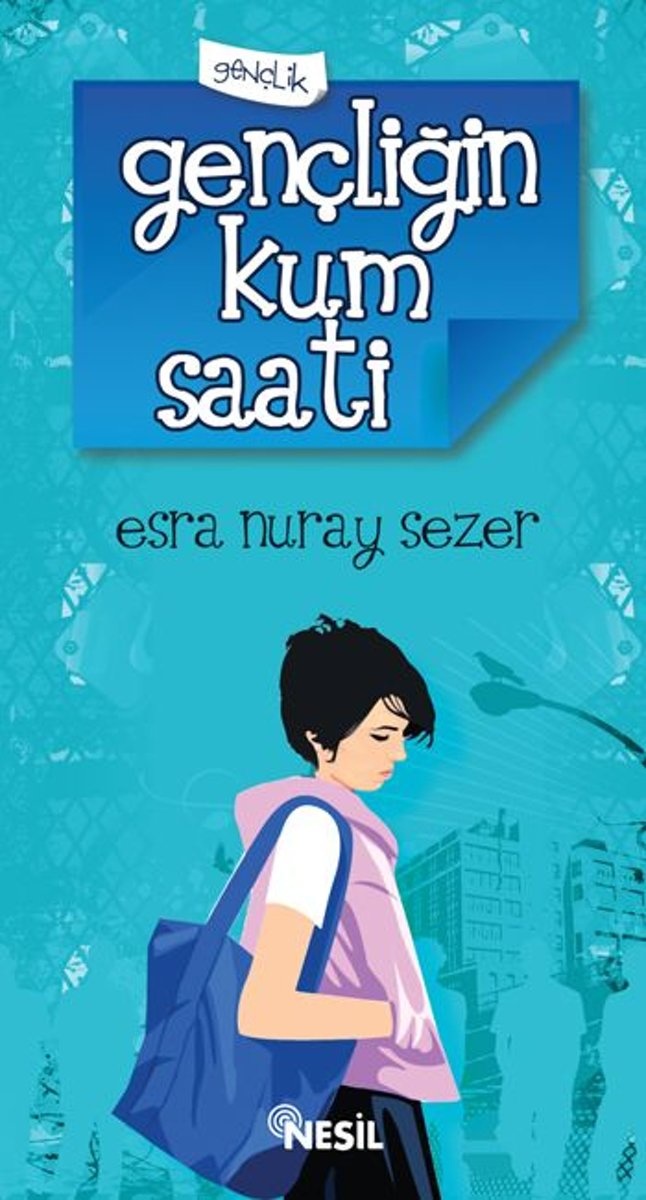 Esra Nuray Sezer Gençliğin Kum Saati