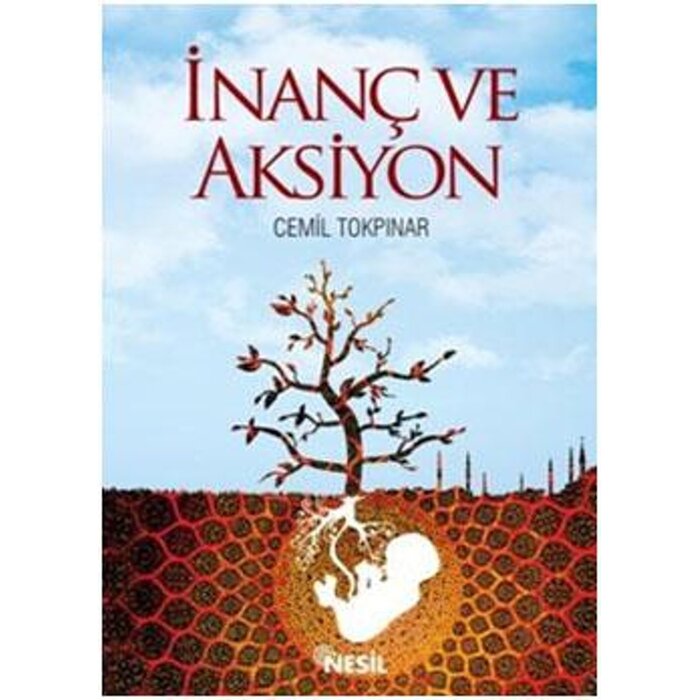 Cemil Tokpınar Inanç ve Aksiyon