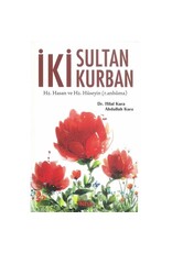 Iki Sultan Kurban Hz. Hasan ve Hz. Hüseyin