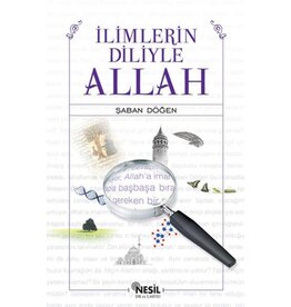 Ilimlerin Diliyle Allah