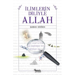 Saban Dogen Ilimlerin Diliyle Allah