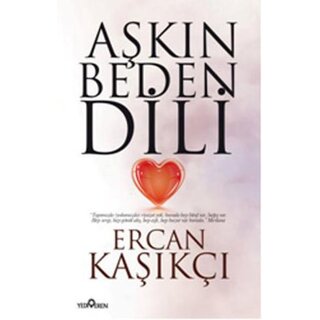 Ercan Kaşıkçı Aşkın Beden Dili