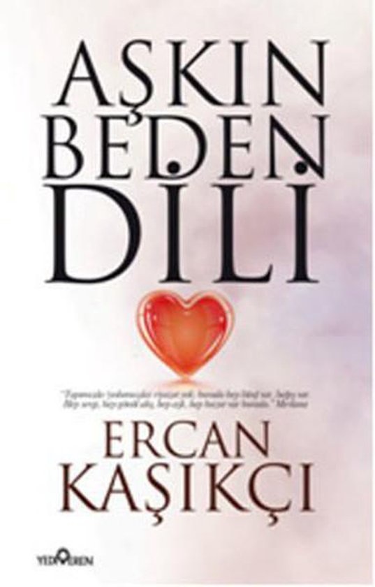 Ercan Kaşıkçı Aşkın Beden Dili