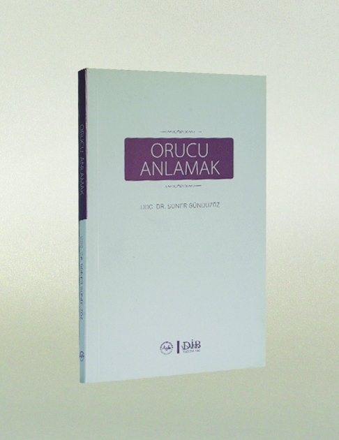 Soner Gunduzoz Orucu Anlamak