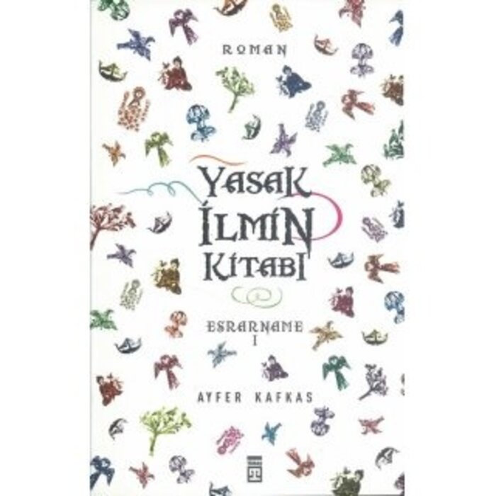 Ayfer Kafkas Yasak Ilmin Kitabı Esrarname 1