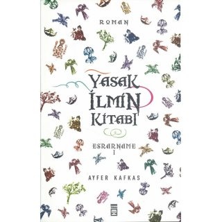 Ayfer Kafkas Yasak Ilmin Kitabı Esrarname 1