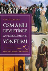 Osmanlı Devletinde Gayri Müslimlerin Yönetimi