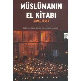 Kemal Güran Müslümanın El Kitabı
