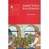 Ahmet Vatan Sana Emanet