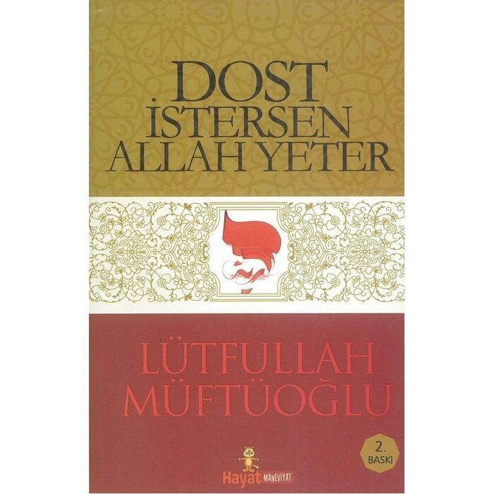 Lütfullah Müftüoğlu Dost Istersen Allah Yeter