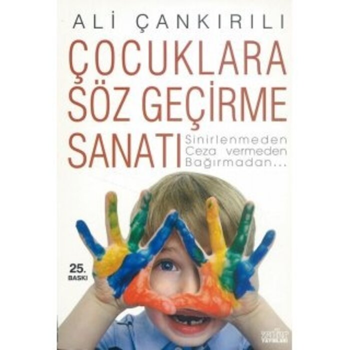 Ali Cankirili Çocuklara Söz Geçirme Sanatı