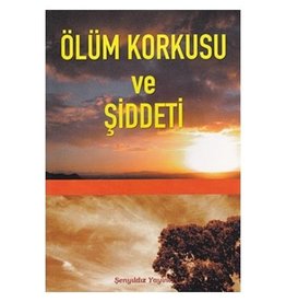 Ölüm Korkusu ve Şiddeti