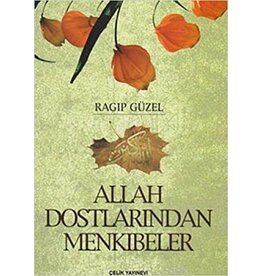 Allah Dostlarından  Menkibeler