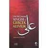 On İki İmam Sevgisi ve Gerçek Alevilik