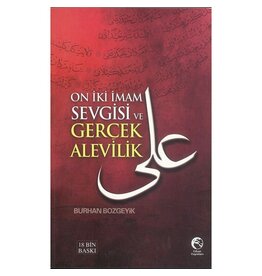 On İki İmam Sevgisi ve Gerçek Alevilik