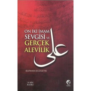 Burhan Bozgeyik On İki İmam Sevgisi ve Gerçek Alevilik