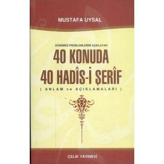 Mustafa Uysal 40 Konuda 40 Hadis-i Şerif
