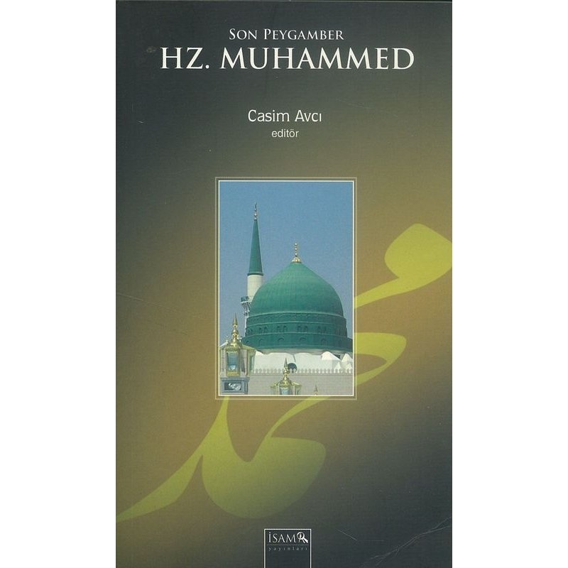 Son Peygamber Hz. Muhammed