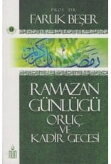 Ramazan Günlüğü Oruç ve Kadir Gecesi