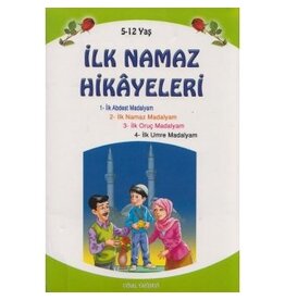 Ilk Namaz Hikayeleri Küçük Boy 5-12 Yas