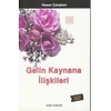 Gelin Kaynana Ilişkileri
