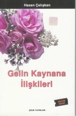 Gelin Kaynana Ilişkileri