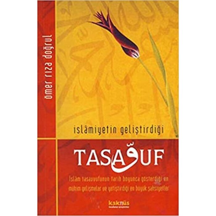 Omer Riza Dogrul İslamiyetin Geliştirdiği Tasavvuf