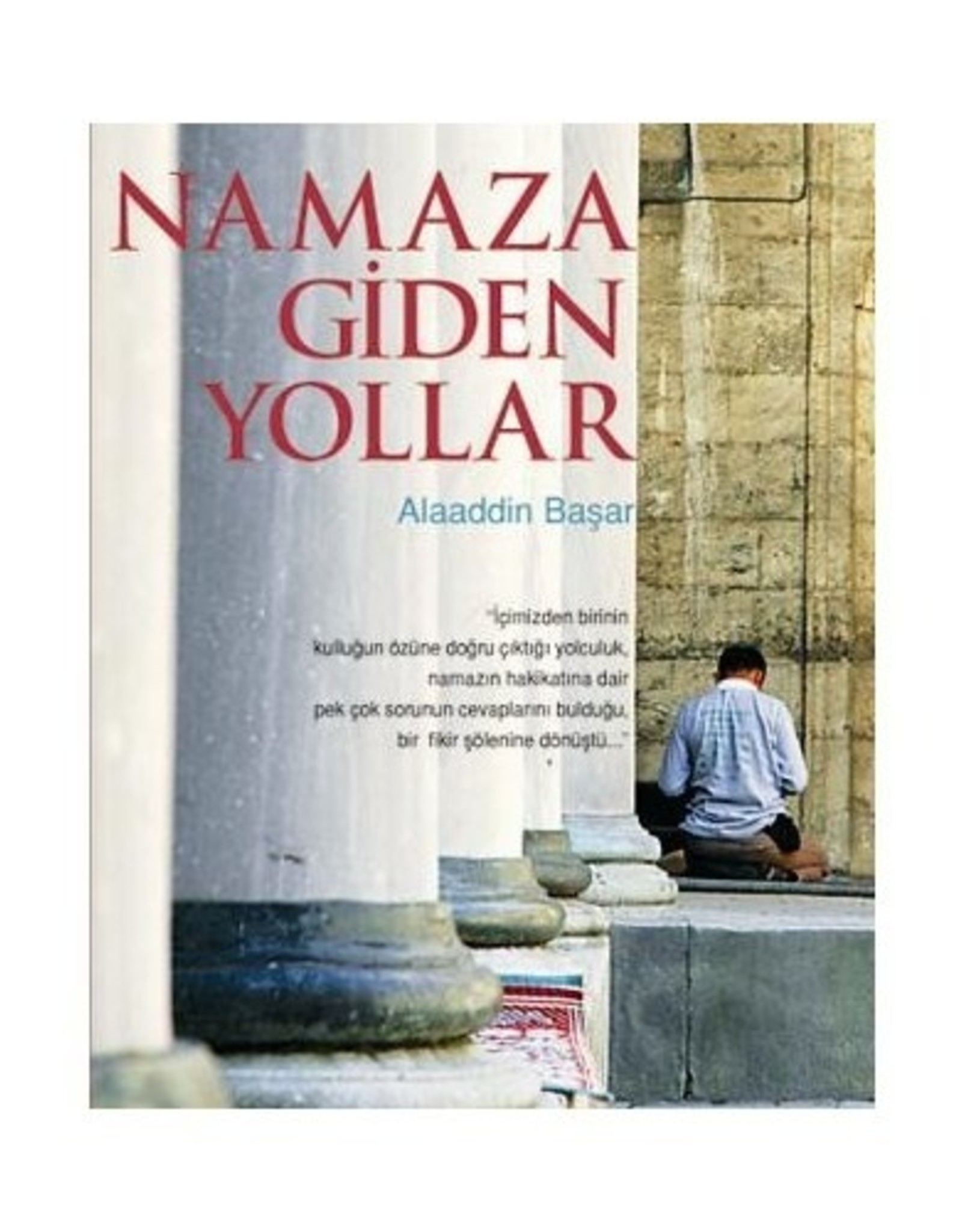 Namaza Giden Yollar