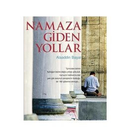 Namaza Giden Yollar
