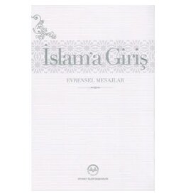 Islam'a Giriş Evrensel Mesajlar