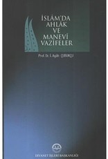 Islam'da Ahlak ve Manevi Vazifeler