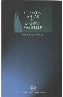 Islam'da Ahlak ve Manevi Vazifeler