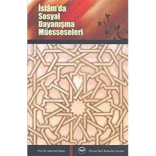 Islam'da Sosyal Dayanışma Müesseseleri