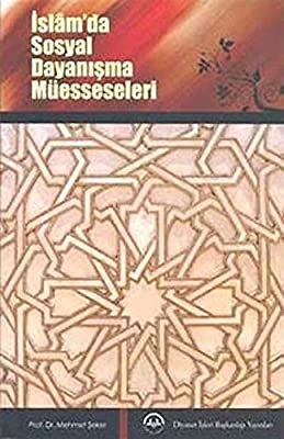 Islam'da Sosyal Dayanışma Müesseseleri