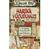 Harika Vücudumuz
