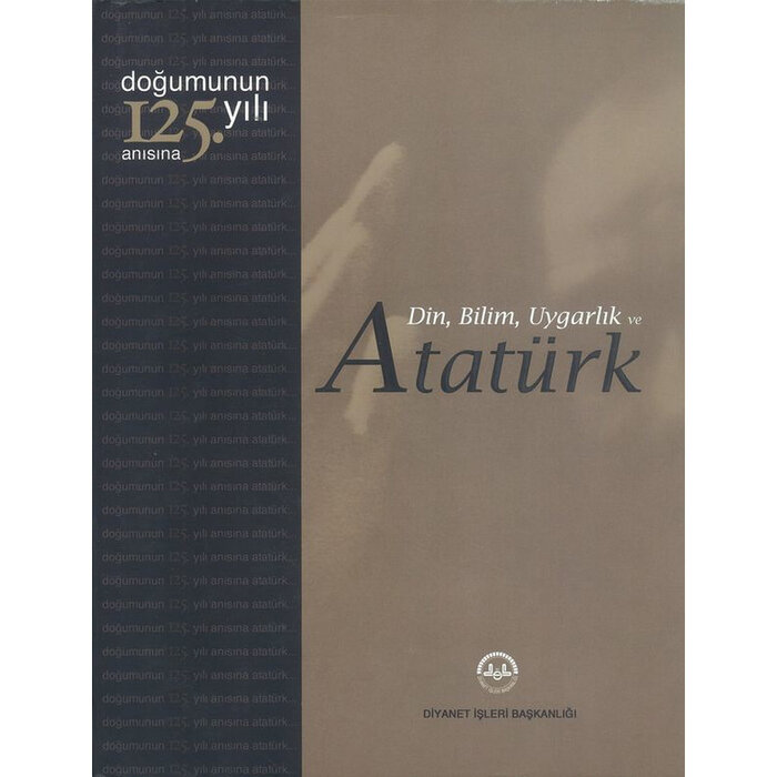 Din Bilim Uygarlık ve Atatürk