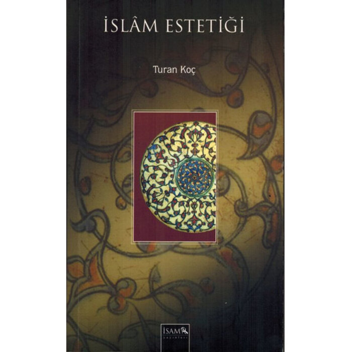 Turan Koc Islam Estetiği
