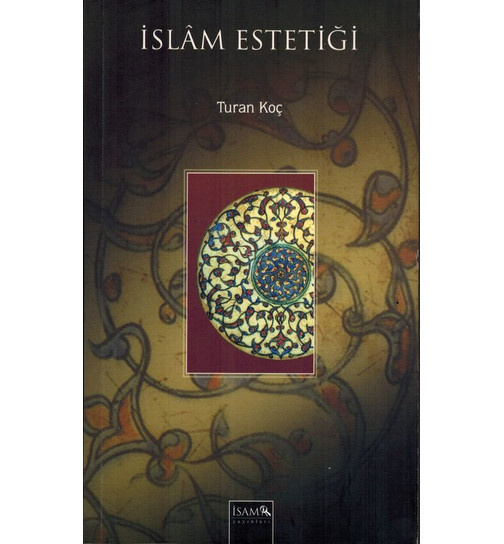 Turan Koc Islam Estetiği