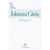 Islam'a Giriş Temel Esaslar