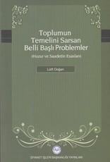 Toplumun Temelini Sarsan Belli Başlı Problemler