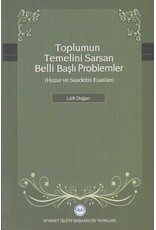 Toplumun Temelini Sarsan Belli Başlı Problemler