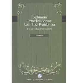 Toplumun Temelini Sarsan Belli Başlı Problemler